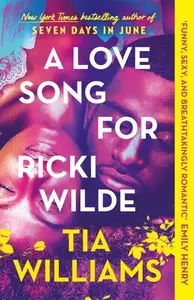 A Love Song for Ricki Wilde - Tia Williams