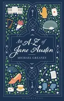 An A-Z of Jane Austen - Michael Greaney