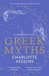 Greek Myths - Higgins Charlotte