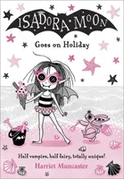 Isadora Moon Goes on Holiday - Harriet Muncaster