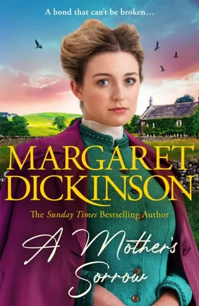 A Motherâ€™s Sorrow - Margaret Dickinson