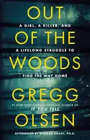 Out of the Woods - Gregg Olsen