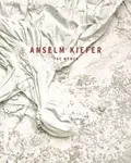 Anselm Kiefer - Petra Giloy-Hirtz