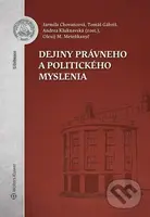 Dejiny právneho a politického myslenia - Jarmila Chovancová, Olexij M. Meteňkanyč, Tomáš Gábriš - kniha z kategorie Vysoké školy