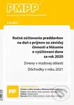 PMPP 4-5/2021 Ročné zúčtovanie preddavkov na daň z príjmov zo závislej činnosti a hlásenie o vyúčtovaní dane za rok 2020