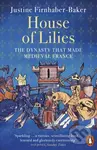 House of Lilies (The Dynasty that Made Medieval France) - kniha z kategorie Historie