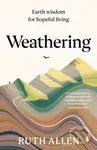 Weathering - Ruth Allen - kniha z kategorie Geologie