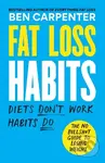 Fat Loss Habits - Ben Carpenter - kniha z kategorie Zdraví a životní styl
