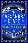 The Ragpicker King - Cassandra Clare - kniha z kategorie Pro děti