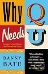 Why Q Needs U (A history of our letters and how we use them)