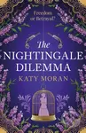 The Nightingale Dilemma - Katy Moran - kniha z kategorie Romantická