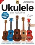 Ukulele pro každého - John White - kniha z kategorie Škola hraní