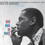 Dexter Gordon:  Our Man In Paris LP - Dexter Gordon