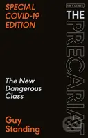 The Precariat (The New Dangerous Class SPECIAL COVID-19 EDITION) - kniha z kategorie Byznys a management