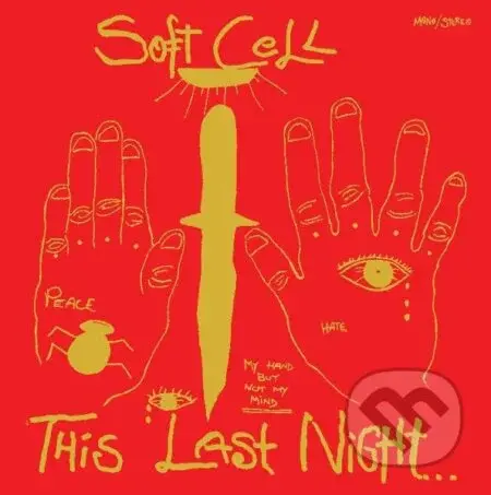 Soft Cell: This Last Night...In Sodom - Soft Cell