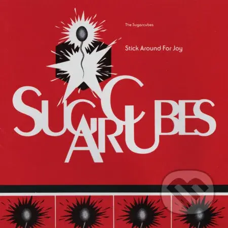 The Sugarcubes:  Stick Around for Joy LP - The Sugarcubes