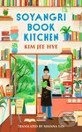 Soyangri Book Kitchen - Kim Jee Hye - kniha z kategorie Beletrie