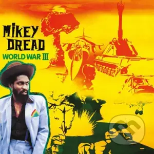 Mikey Dread:  World War III (Yellow ) LP - Mikey Dread