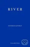 River - Esther Kinsky