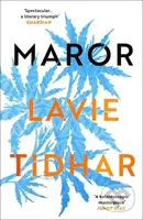 Maror - Lavie Tidhar - kniha z kategorie Společenská beletrie