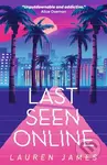 Last Seen Online - Lauren James - kniha z kategorie Detektivky