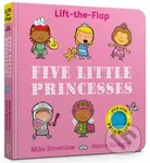 Five Little Princesses (Lift-the-Flap) - Mike Brownlow - kniha z kategorie Pro děti