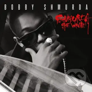 Bobby Shmurda: Shmurda She Wrote  LP - Bobby Shmurda