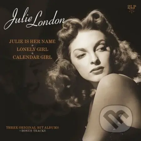 Julie London: Julie Is Her Name/Lonely Girl/ Calender Girl   LP
