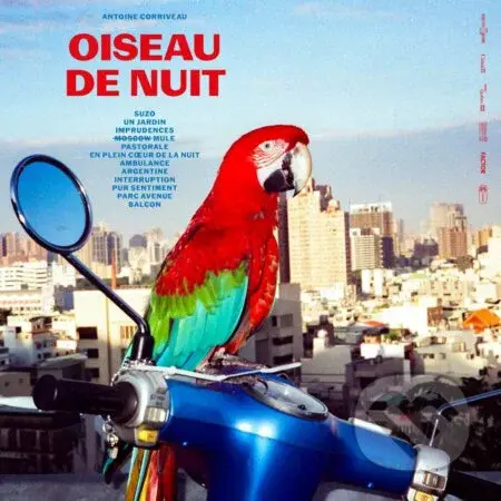 Antoine Corriveau: Oiseau De Nuit