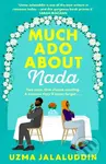 Much Ado About Nada ('The contemporary take on Persuasion I've been waiting for' EMILY HENRY) - kniha z kategorie Romantika