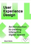 User Experience Design (An Introduction to Creating іnteractive Digital Spaces)