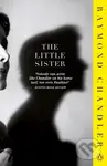 The Little Sister - Raymond Chandler