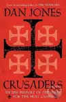 Crusaders - Dan Jones