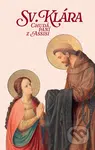 Sv. Klára Chudá paní z Assisi - Libor Rösner - kniha z kategorie Životopisy