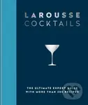 Larousse Cocktails (The ultimate expert guide with more than 200 recipes) - kniha z kategorie Podle potraviny