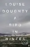 A Bird in Winter ('Nail-bitingly tense and compelling' Paula Hawkins) - kniha z kategorie Společenská beletrie