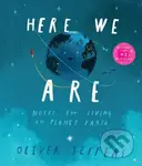 Here We Are (Notes for Living on Planet Earth) - Oliver Jeffers - kniha z kategorie Pro děti