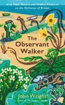 The Observant Walker (Wild Food, Nature and Hidden Treasures on the Pathways of Britain) - kniha z kategorie Zdraví a životní styl