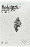 Black Marxism (The Making of the Black Radical Tradition) - kniha z kategorie Humanitní a společenské vědy