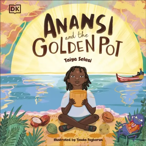 Anansi and the Golden Pot - Taiye Selasi