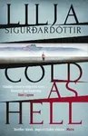 Cold as Hell - Lilja Sigurdardóttir