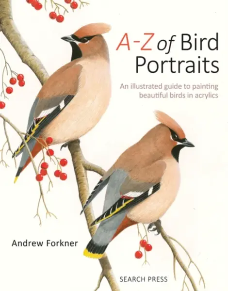 A-Z of Bird Portraits - Andrew Forkner
