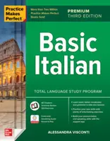 Practice Makes Perfect: Basic Italian, Premium Third Edition - Alessandra Visconti
