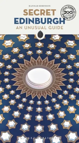 Secret Edinburgh Guide - Hannah Robinson