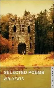 Selected Poems - W.B. Yeats