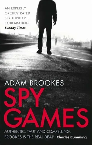 Spy Games - Adam Brookes