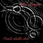 The Drops – Končí další den