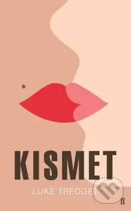 Kismet - Luke Tredget - kniha z kategorie Společenská beletrie