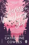Across the Vanishing Sky - Catherine Cowles