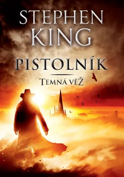 Temná věž I: Temná věž - Stephen King